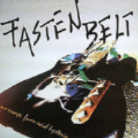 Fasten Belt – No Escape From Acid Hysteria (LP) D40