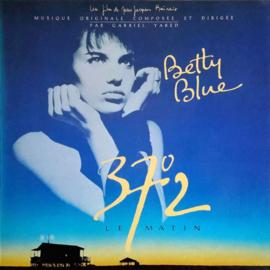 Gabriel Yared - Betty Blue (37°2 Le Matin) (LP) B30