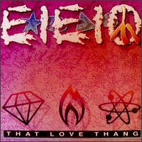E★I●E▲I●O* – That Love Thang (LP) H10
