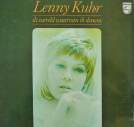Lenny Kuhr – De Wereld Waarvan Ik Droom (LP) L40
