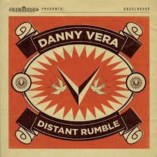 Danny Vera - Distant Rumble (LP)