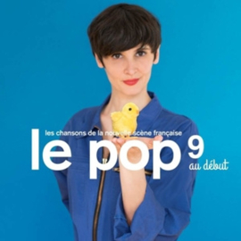 Various – Le Pop 9 Au Début - Les Chansons De La Nouvelle Scène Française (LP)