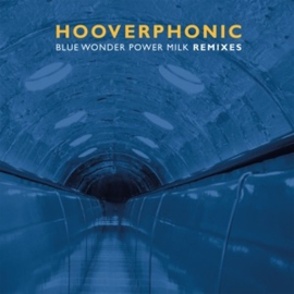 Hooverphonic - Blue Wonder Power Milk Remixes (LP)