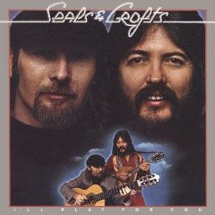 Seals & Crofts ‎– I'll Play For You (LP) B60