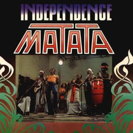 Matata - Independence (RSD Black Friday 2021) (LP)