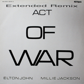 Elton John / Millie Jackson – Act Of War (Extended Remix)  (12" Single) T20