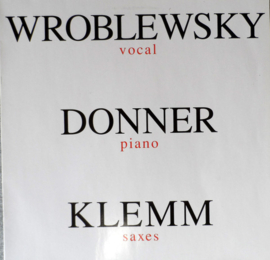 Wroblewsky / Donner / Klemm - Wroblewsky / Donner / Klemm (LP) L40