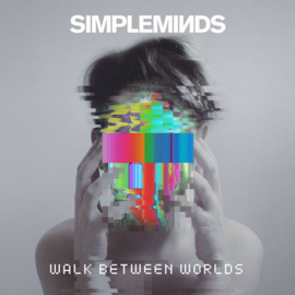 Simple Minds ‎– Walk Between Worlds (LP)