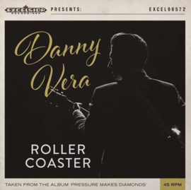 Danny Vera - Roller Coaster (7" Single)