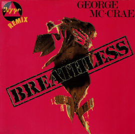 George McCrae ‎– Breathless (!Hype Remix) (12" Single) T40