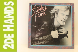 Stanley Frank ‎– Play It Till It Hurts (LP) J70