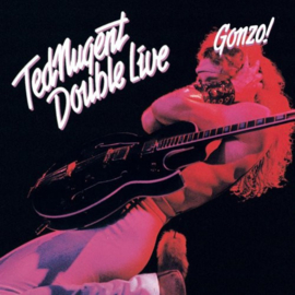 Ted Nugent ‎– Double Live Gonzo! (2LP) L40