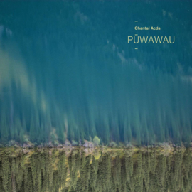 Chantal Acda - Puwawau (LP)