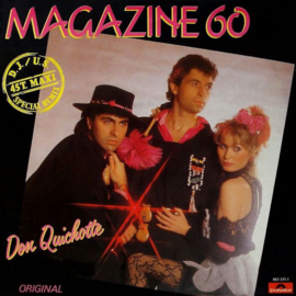 Magazine 60 – Don Quichotte (No Estan Aqui) (D.J./U.S. Special Remix)   (12" Single) T50