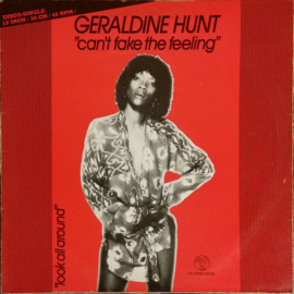 Geraldine Hunt – Can't Fake The Feeling (12" Single) T50