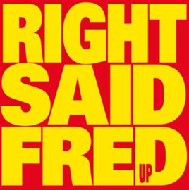 Right Said Fred - Up (LP)