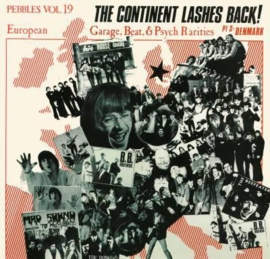 Various – Pebbles Vol.19 - The Continent Lashes Back! Pt. 3 Denmark (LP) G70
