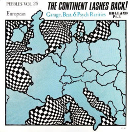 Various – Pebbles Volume 25: The Continent Lashes Back! European Garage, Beat, & Psych Rarities Holland Pt. 3 (LP) G70