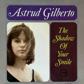 Astrud Gilberto - The Shadow Of Your Smile (LP) B60