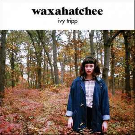 Waxahatchee ‎– Ivy Tripp (LP)