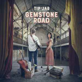 Tip Jar ‎– Gemstone Road (LP)
