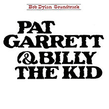 Bob Dylan - Pat Garrett & Billy The Kid (LP)