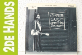 Chris Such And His Savages ‎– Chris Such And His Savages (LP) C10