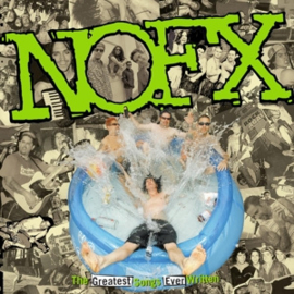 NOFX - Greatest Songs Ever Written (2LP)
