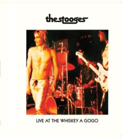 The Stooges - Live At Whiskey a Gogo (LP)