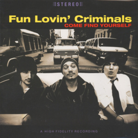 Fun Lovin' Criminals - Come Find Yourself (LP)