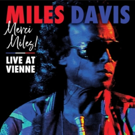 Miles Davis - Merci, Miles! Live At Vienne (2LP)