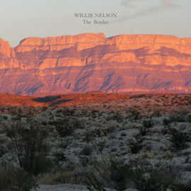 Willie Nelson - The Border (PRE ORDER) (LP)