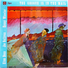 Elton Dean / Joe Gallivan / Kenny Wheeler – The Cheque Is In The Mail (LP) J10