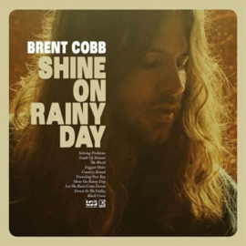Brent Cobb - Shine On Rainy Day (LP+CD)