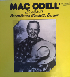 Mac Odell – Mac Odell's Seven Seven Nashville Session (LP) K50