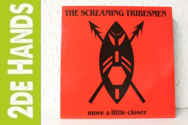 The Screaming Tribesmen ‎– Move A Little Closer (LP) F60