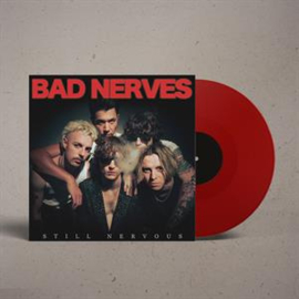 Bad Nerves - Still Nervous (PRE ORDER) (LP)