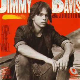 Jimmy Davis & Junction - Kick The Wall (LP) K50