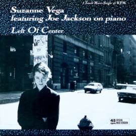 Suzanne Vega Featuring Joe Jackson – Left Of Center (12") F30