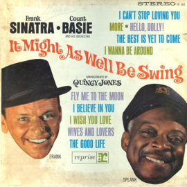Frank Sinatra • Count Basie And His Orchestra – It Might As Well Be Swing (LP) K10