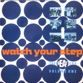 Various – Watch Your Step - The Beat Era Volume One (LP) E60