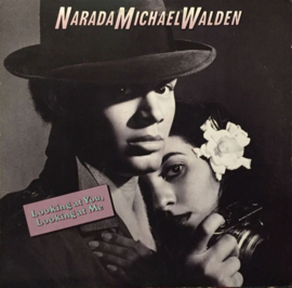Narada Michael Walden – Looking At You, Looking At Me (LP) K70
