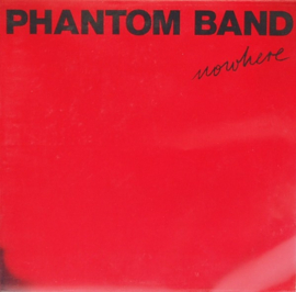 Phantom Band – Nowhere (LP) H40