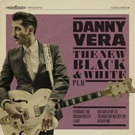 Danny Vera - New Black and White  Pt. II (10")