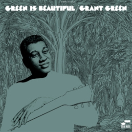 Grant Green - Green is Beautiful -Blue Note Classic-(LP)
