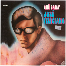 José Feliciano – Ché Sara' (LP) L70
