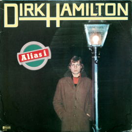 Dirk Hamilton – Alias I (LP) F60