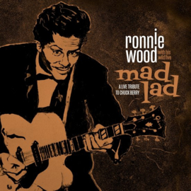 Ronnie Wood With His Wild Five - Mad lad: A tribute to Chuck Berry (LP)