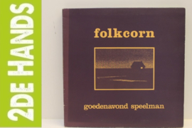 Folkcorn ‎– Goedenavond Speelman (LP) B50