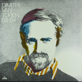 Dimitri Van Toren – Dimitri Van Toren '63-'64 (LP) D70